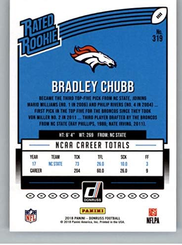 2018 Donruss Football 319 Bradley Chubb RC Rookie Card Denver Broncos Rated Rookie Official NFL Trading Card